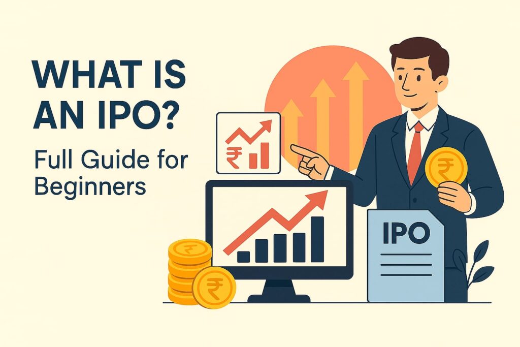 What Is an IPO? Full Guide for Beginners